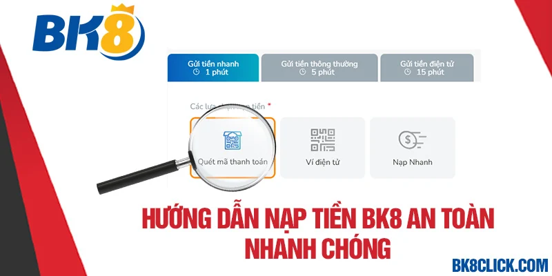 nạp tiền bk8