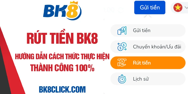 rút tiền bk8