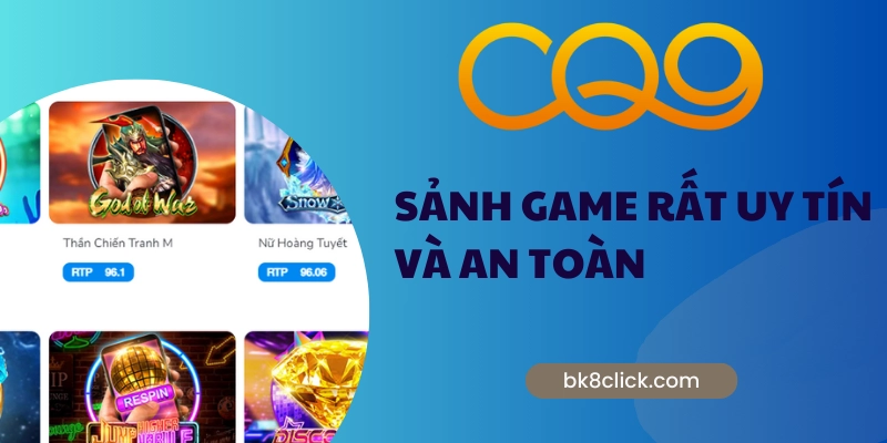 Sảnh game rất uy tín và an toàn